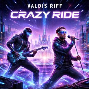 Crazy Ride (INDIE DANCE POP)