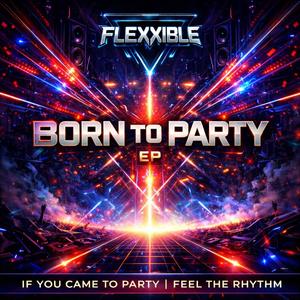 If You Came to Party