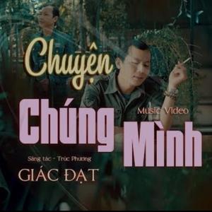 CHUYỆN CHÚNG MÌNH