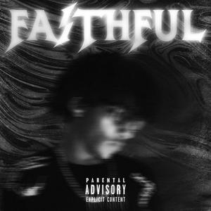 FAITHFUL (feat. Siel Muzik)