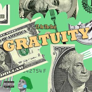 Gratuity (Freestyle)