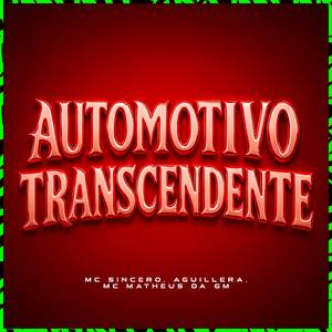 AUTOMOTIVO TRANSCENDENTE