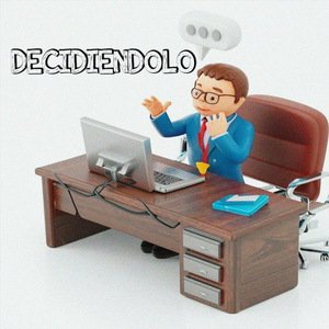 Decidiendolo