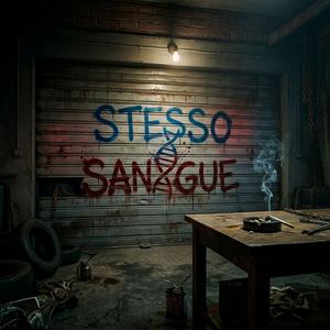 Stesso Sangue (feat. Fvckboi LoXXI)