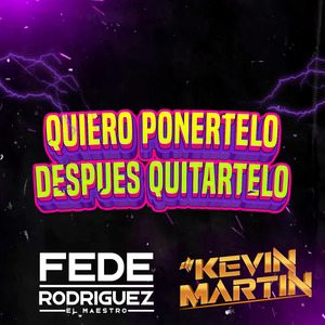 Quiero Ponertelo Quiero Quitartelo