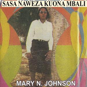 Sasa Naweza Kuona Mbali