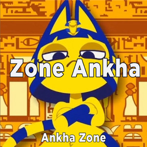 Zone Ankha (Remix)