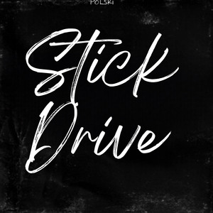 Stick Drive