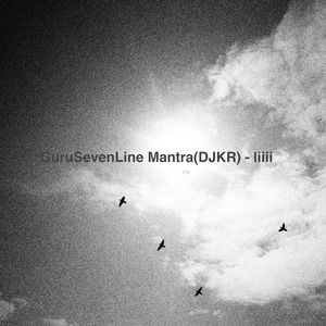 Guru SevenLine Prayer (DJKR)