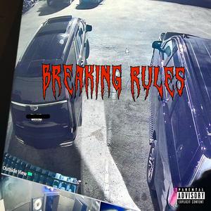 Breaking Rules