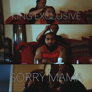 Sorry Mama (feat. Sonnie LaVoy)