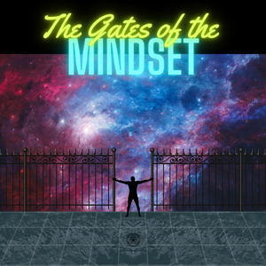 The Gates of the Mindset