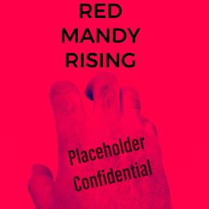 Red Mandy Rising