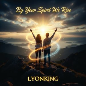 By Your Spirit We Rise