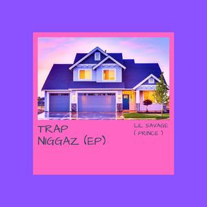 Trap N***az ft. Malcky G