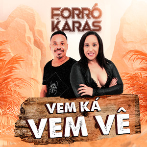 Vem Ká Vem Vê