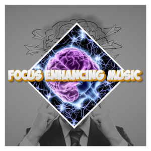 Focus Enhancment
