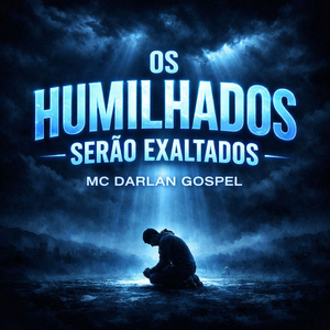os humilhados serao exaltados (Remix)