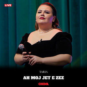 Ah moj jet e zez (Live)