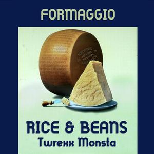 Formaggio (feat. Twrexx Monsta)