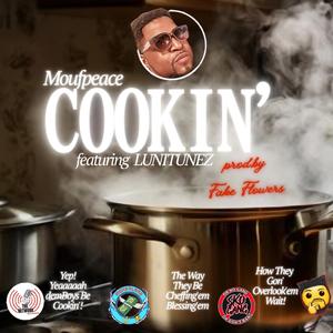 Cookin' (feat. LuniTunez)