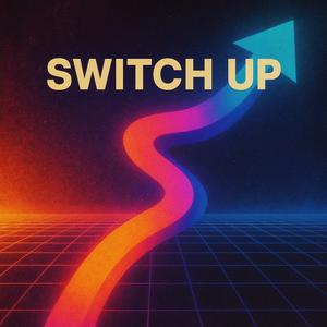Switch Up