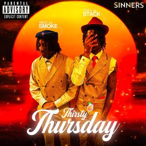 Thirsty Thursdays (feat. Woo)