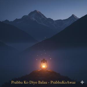 Prabhu Ko Diyo Balau