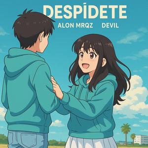 Despídete (feat. Alonso Márquez)