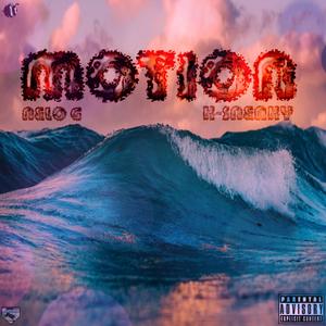 Motion (feat. K-$neaky)