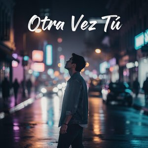 Otra Vez Tu