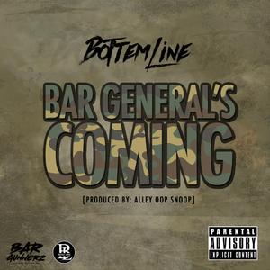 BAR GENERAL'S COMING