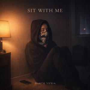 Sit With Me