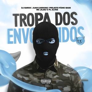 Tropa dos Envolvidos