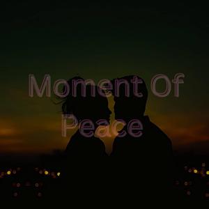 moment of peace