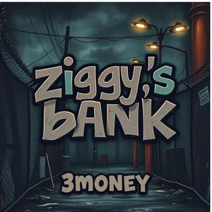 ziggy,s bank