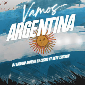 Vamos Argentina (feat. Beto Tsotson)