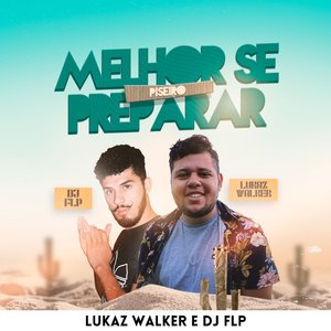 Melhor Se Preparar (Remix Piseiro)