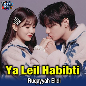 Ya leil habibti