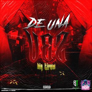 De Una Vez (feat. GadafiInst)