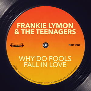 Why Do Fools Fall In Love