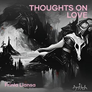 Thoughts on Love