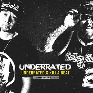 UnderRated (feat. Killa Beat & UnderRated)