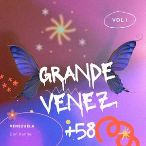 Grande VENEZ +58