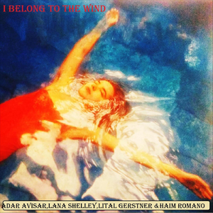 I Belong to the Wind (feat. Raz Shani & Noam Rapaport)