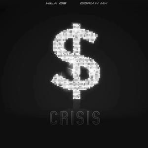 CRISIS (feat. YEANMX)
