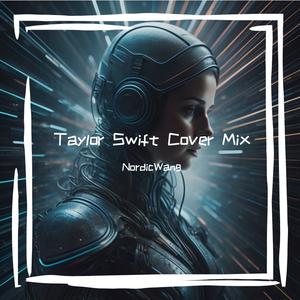 TaylorSwift-All Too Well（NordicWang remix）