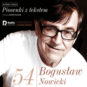 Bogusław nowicki, piosenki z Tekstem (Nr 54)