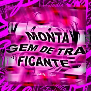 Montagem de Traficante