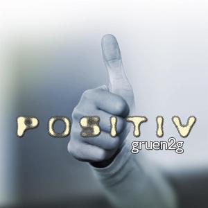 positiv (Radio Mix)